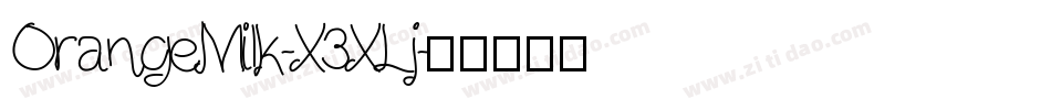 OrangeMilk-X3XLj字体转换