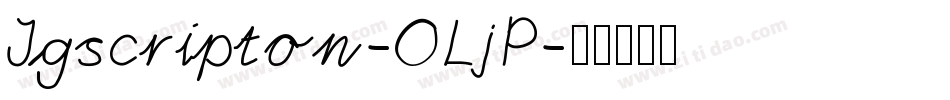 Jgscripton-OLjP字体转换