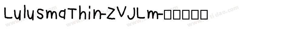 LulusmaThin-ZVJLm字体转换