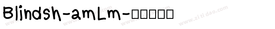 Blindsh-amLm字体转换