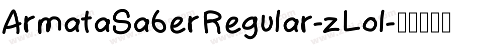 ArmataSaberRegular-zLol字体转换