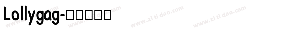 Lollygag字体转换