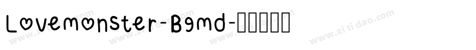 Lovemonster-B9md字体转换