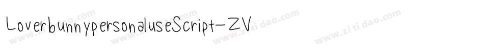 LoverbunnypersonaluseScript-ZVy8x字体转换
