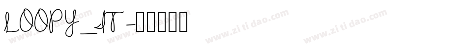 LOOPY_IT字体转换