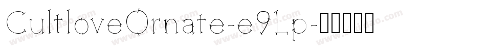 CultloveOrnate-e9Lp字体转换