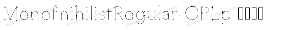 MenofnihilistRegular-OPLp字体转换
