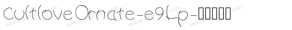 CultloveOrnate-e9Lp字体转换