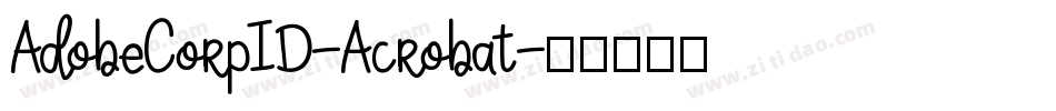 AdobeCorpID-Acrobat字体转换