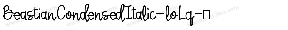 BeastianCondensedItalic-loLq字体转换