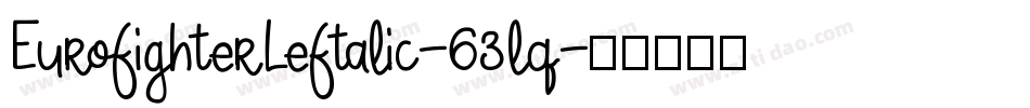 EurofighterLeftalic-63lq字体转换
