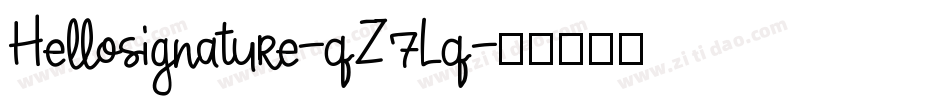 Hellosignature-qZ7Lq字体转换 Hellosignature-qZ7Lq字体转换