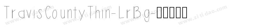 TravisCountyThin-LrBg字体转换