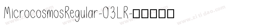 MicrocosmosRegular-03LR字体转换