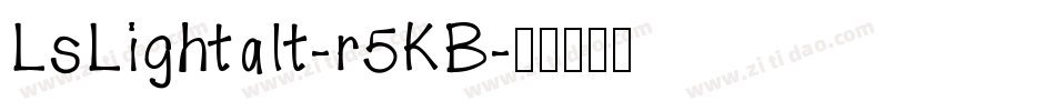LsLightalt-r5KB字体转换