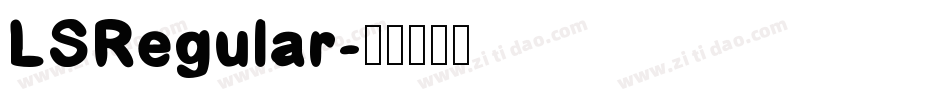 LSRegular字体转换