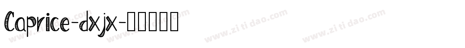 Caprice-dxjx字体转换
