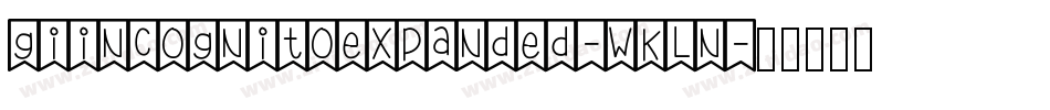 GiIncognitoExpanded-wKln字体转换