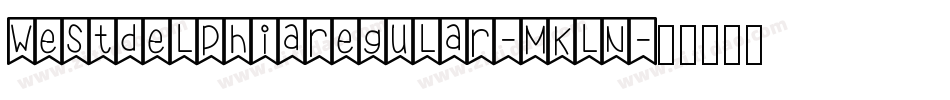 WestdelphiaRegular-MKln字体转换 WestdelphiaRegular-MKln字体转换