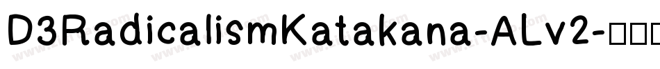 D3RadicalismKatakana-ALv2字体转换