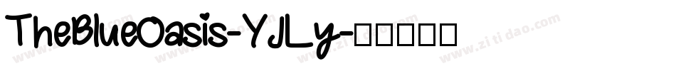 TheBlueOasis-YJLy字体转换