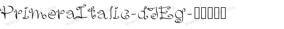 PrimeraItalic-dJEg字体转换