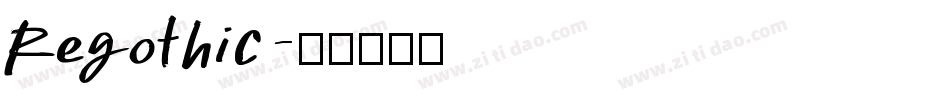 Regothic字体转换