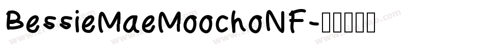 BessieMaeMoochoNF字体转换