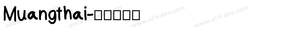 Muangthai字体转换