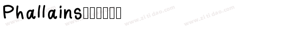 Phallains字体转换