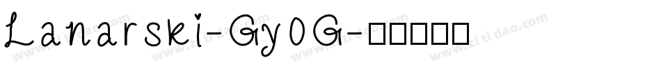 Lanarski-Gy0G字体转换