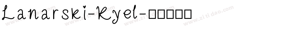 Lanarski-Kyel字体转换