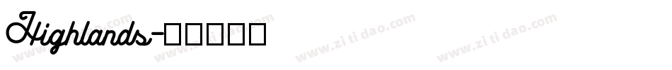 Highlands字体转换