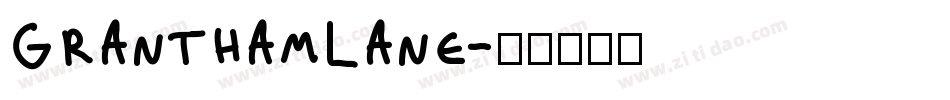 GranthamLane字体转换