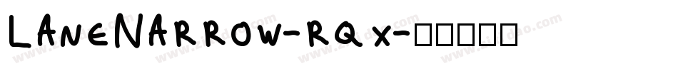 LaneNarrow-rqx字体转换