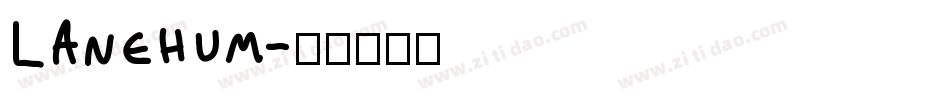 Lanehum字体转换