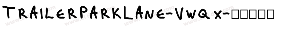 TrailerParkLane-Vwqx字体转换