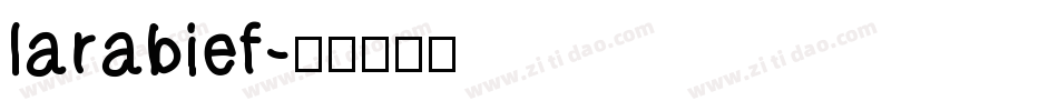 larabief字体转换