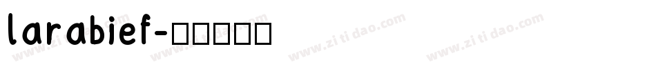 larabief字体转换