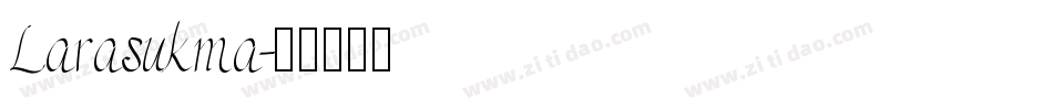 Larasukma字体转换