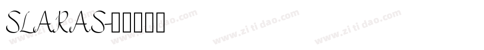 SLARAS字体转换