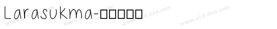 Larasukma字体转换