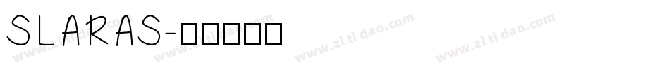 SLARAS字体转换