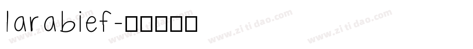 larabief字体转换