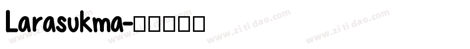 Larasukma字体转换