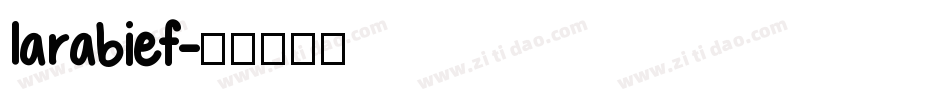 larabief字体转换