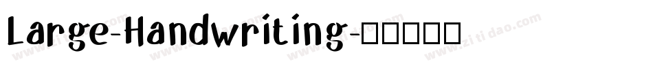 Large-Handwriting字体转换