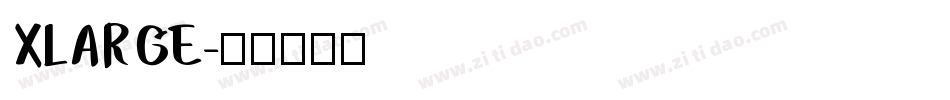 XLARGE字体转换