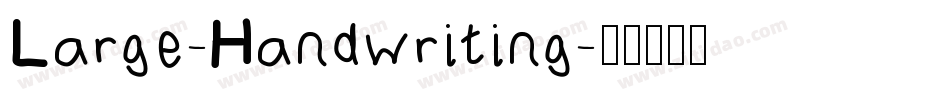Large-Handwriting字体转换