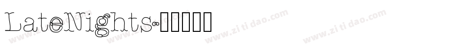 LateNights字体转换